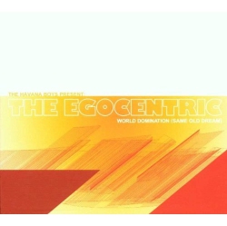 JUST4GAMES The Egocentric World Domination (Same Old Dream) [Audio CD] Havana Boys