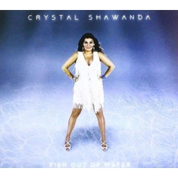 Fish Out Of Water [Audio CD] SHAWANDA, CRYSTAL