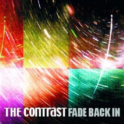 CONTRAST THE Fade Back In [Audio CD] Contrast