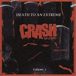 JUST4GAMES Crash Music: Death to An Extreme [Audio CD] Death to An Extreme