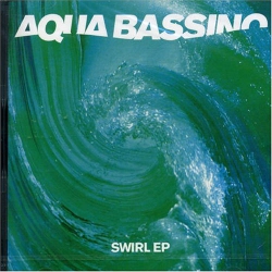 JUST4GAMES Swirl Ep [Audio CD] Aqua Bassino