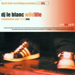 JUST4GAMES Wildlife Compilation One: Dj Le Blanc [Audio CD] Wildlife Compilation One: Dj Le Blanc
