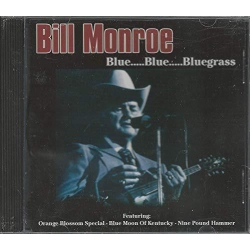 JUST4GAMES Blue.....blue.....bluegrass [Audio CD] Bill Monroe