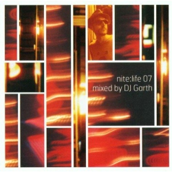 NITE LIFE Nite: Life [Audio CD] Garth, Dj