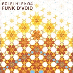JUST4GAMES Sci-Fi Hi-Fi: 04 [Audio CD] Funk D'void
