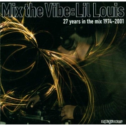 JUST4GAMES Mix The Vibe : 27 Years In The Mix [Audio CD] Lil' Louis