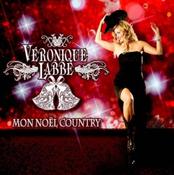 JUST4GAMES Mon Noel Country [Audio CD] Veronique Labbe