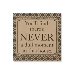 HERITAGE LACE 14.5" Downton Abbey "never A Dull Moment" British Decorative Damask Hanging Wall Art