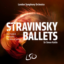 LSO LIVE London Symphony Orchestra / Sir Simon Rattle - Stravinsky Ballets [Super-Audio CD]