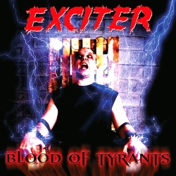 OSMOSE RECORDS Exciter - Blood Of Tyrants [Compact Discs]