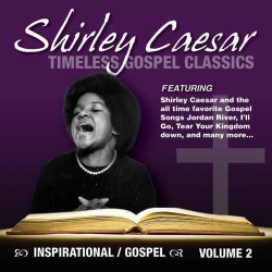 SONO RECORDING GROUP Shirley Caesar - Timeless Gospel Classics, Vol. 2 [Digipak]