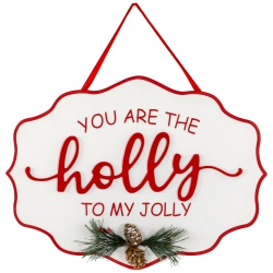 NORTHLIGHT Hanging Pinecone "you Are The Holly to My Jolly" Christmas Wall Sign - 15.75