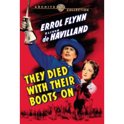 WARNER ARCHIVES They Died With Their Boots On