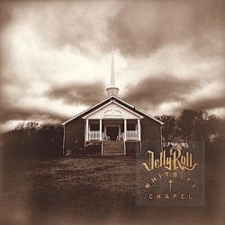 BMG RIGHTS MANAGEMEN Jelly Roll - Whitsitt Chapel [Vinyl Lp]