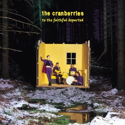 ISLAND The Cranberries - to The Faithful Departed [Vinyl Lp]