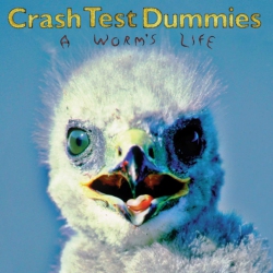 ARISTA Crash Test Dummies - A Worm's Life - Vinyl