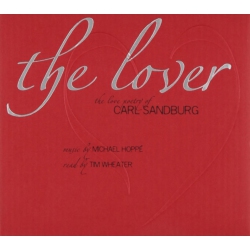 SPRING HILL Carl Sandburg - The Lover - CD