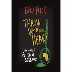 Béla Fleck - THROW DOWN YOUR HEART: VOL. 3 AFRICA SESSIONS - CD+DVD