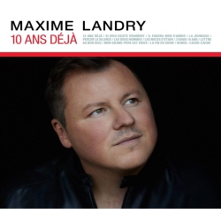 PRODUCTIONS LE VEILL Maxime Landry - 10 Ans Deja [Import] - (Canada - Import) - [CD]