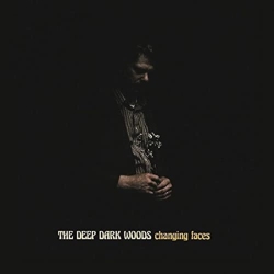 SIX SHOOTER The Deep Dark Woods - Changing Faces - (Limited Edition, Gray, Black) - [Vinyl] In Multicolor