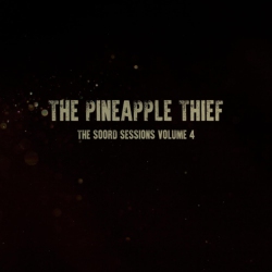 KSCOPE Pineapple Thief - The Soord Sessions 4 - [Vinyl]