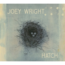BLACK HEN Joey Wright - Hatch - [CD]