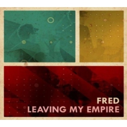 SPARKS Fred - Leaving My Empire - CD