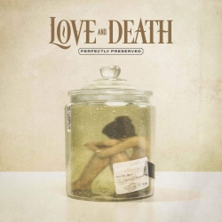 BLIND TIGER ENTERTAI Love And Death - Perfectly Preserved - (Limited Edition, 140 Gram Vinyl, Black, Gatefold Lp Jacket) - [Vinyl] In Multicolor