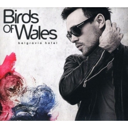 SPARKS Birds Of Wales - Belgravia Hotel - CD