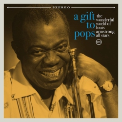 VERVE Wonderfull World Of Louis Armstrong All Star - A Gift to Pops - [Vinyl]