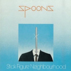 SPOONS MUSIC INC The Spoons - Stick Figure Neighbourhood [Import] - (Canada - Import) - [Vinyl]