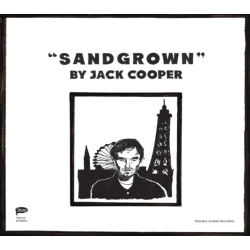 TROUBLE IN MIND Jack Cooper - Sandgrown - [CD]