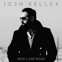 CAROLINE / SUGAR HIL Josh Kelley - New Lane Road - [Vinyl]