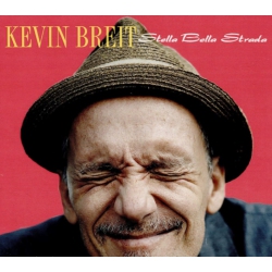 STONY PLAIN Kevin Breit - Stella Bella Strada - [CD]