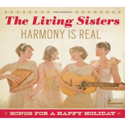 WELK MUSIC GROUP The Living Sisters - Harmony Is Real: Songs for A Happy Holiday - [CD]