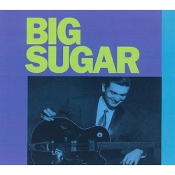 LINUS Big Sugar - Big Sugar - [CD]