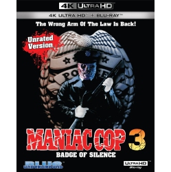 BLUE UNDERGROUND Maniac Cop 3: Badge Of Silence [Ultra HD]