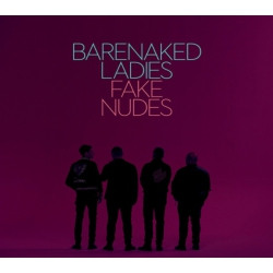 WARNER MUSIC CANADA Barenaked Ladies - Fake Nudes - [CD]