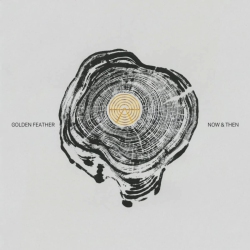 SONIC UNYON RECORDS Golden Feather - Now & Then [Import] - (Canada - Import) - [Vinyl]