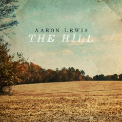 BIG MACHINE/VALORY Aaron Lewis - The Hill [Explicit Content] - (Parental Advisory Explicit Lyrics, Coke Bottle Green, Gatefold Lp Jacket) - [Vinyl]