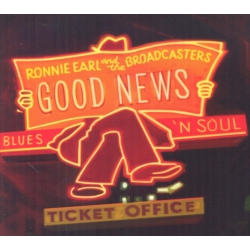 Ronnie Earl And The Broadcasters - GOOD NEWS - [CD]