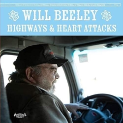TOMPKIN SQUARE/INGRO Will Beeley - Highways & Heart Attacks - [Vinyl]