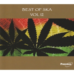 PAZZAZZ Various Artists - Best Of Ska, Vol. 12 - [CD]