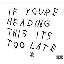 REPUBLIC RECORDS(UNI Drake - If You're Reading This It's Too Late [Explicit Content] - (Parental Advisory Explicit Lyrics, Bonus Tracks) - [CD]