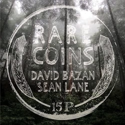 DAVID BAZAN / SEAN LANE - Rare Coins: David Bazan & Sean Lane - [Vinyl]