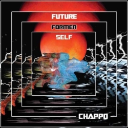 CAROLINE/VOTIV Chappo - Future Former Self - [Vinyl]