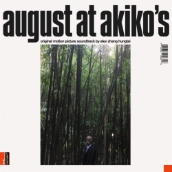 Alex Zhang Hungtai - RSD 219 - AUGUST AT AKIKO'S: ORIGINAL MOTION PICTURE SOUNDTRACK - Vinyl
