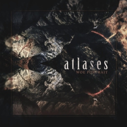 LIFEFORCE RECORDS Atlases - Woe Portrait - [Vinyl]