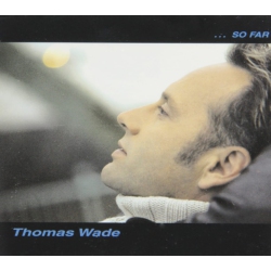 SPIN MUSIC / EMI Thomas Wade - So Far Sp215CD - CD