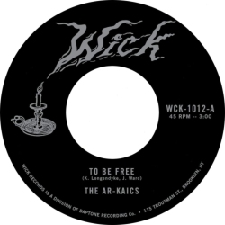 WICK RECORDS Ar-Kaics - to Be Free / Easy - [Vinyl]